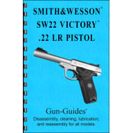 GUN-GUIDES DISASSEMBLY & REASSEMBLY S&W 22VIC&22LR
